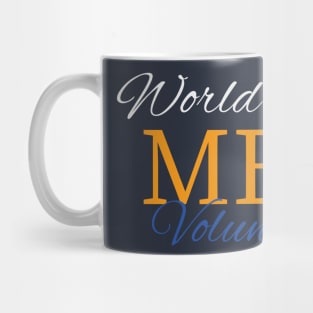 World best MET volunteer Mug